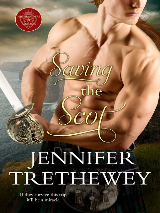 Title details for Saving the Scot by Jennifer Trethewey - Wait list